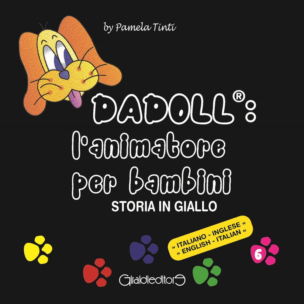 Dadoll®: l'animatore per bambini. Storia in giallo. Ediz. italiana e …