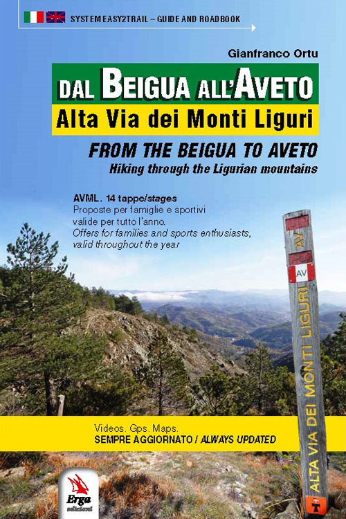 Dal Beigua all'Aveto-From the Beigua to Aveto. Ediz. bilingue