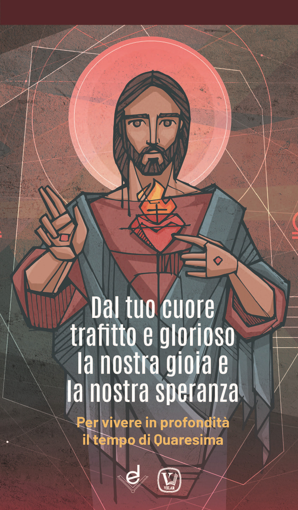 Dal tuo cuore trafitto e glorioso la nostra gioia e …