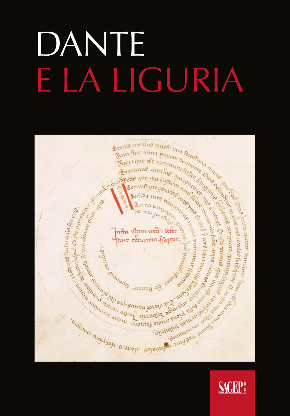 Dante e la Liguria. Manoscritti e immagini del Medioevo. Ediz. …