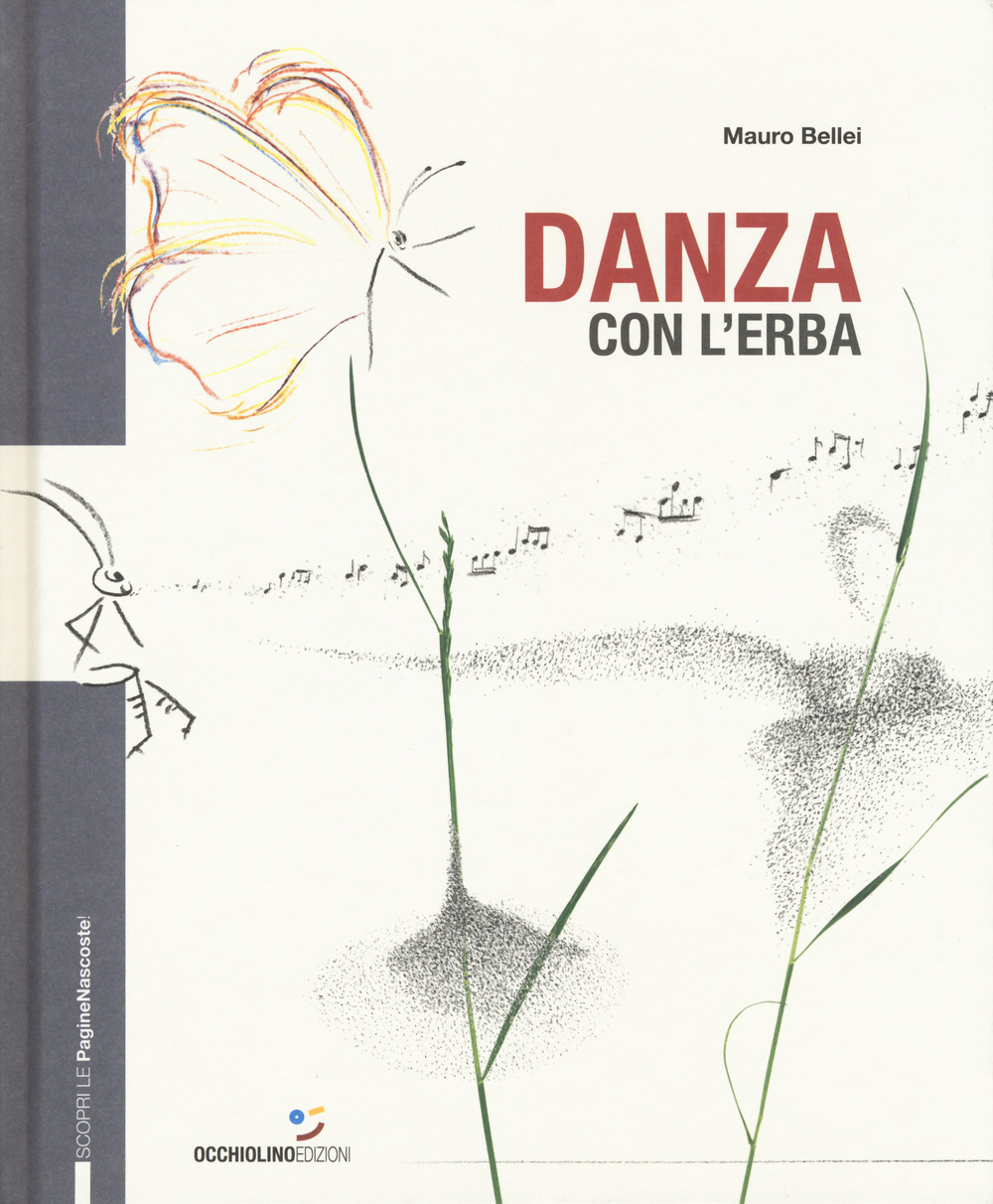 Danza con l'erba. Ediz. a colori