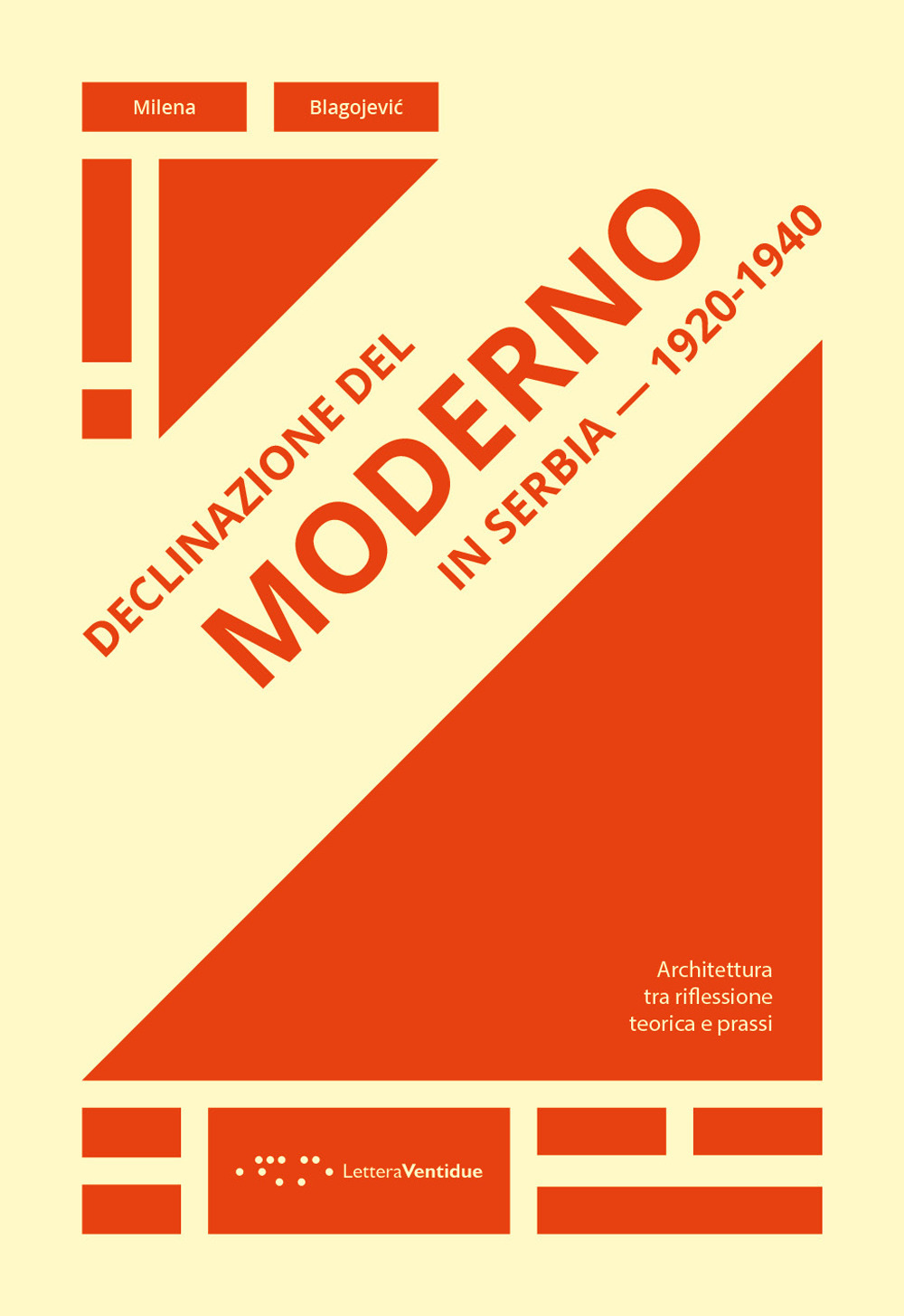 Declinazione del moderno in Serbia 1920-1940. Architettura tra riflessione teorica …
