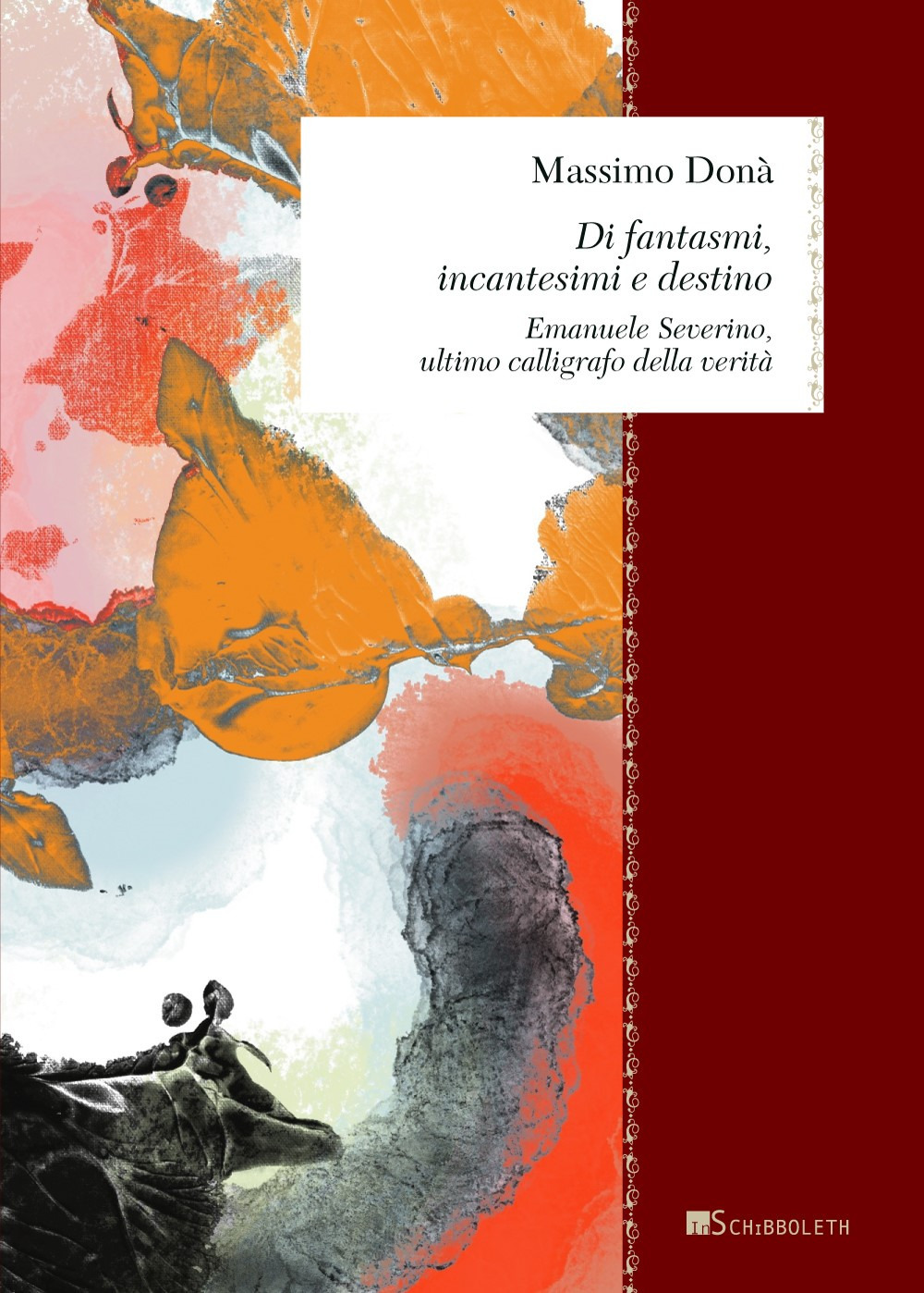 Di fantasmi, incantesimi e destino. Emanuele Severino, ultimo calligrafo della …