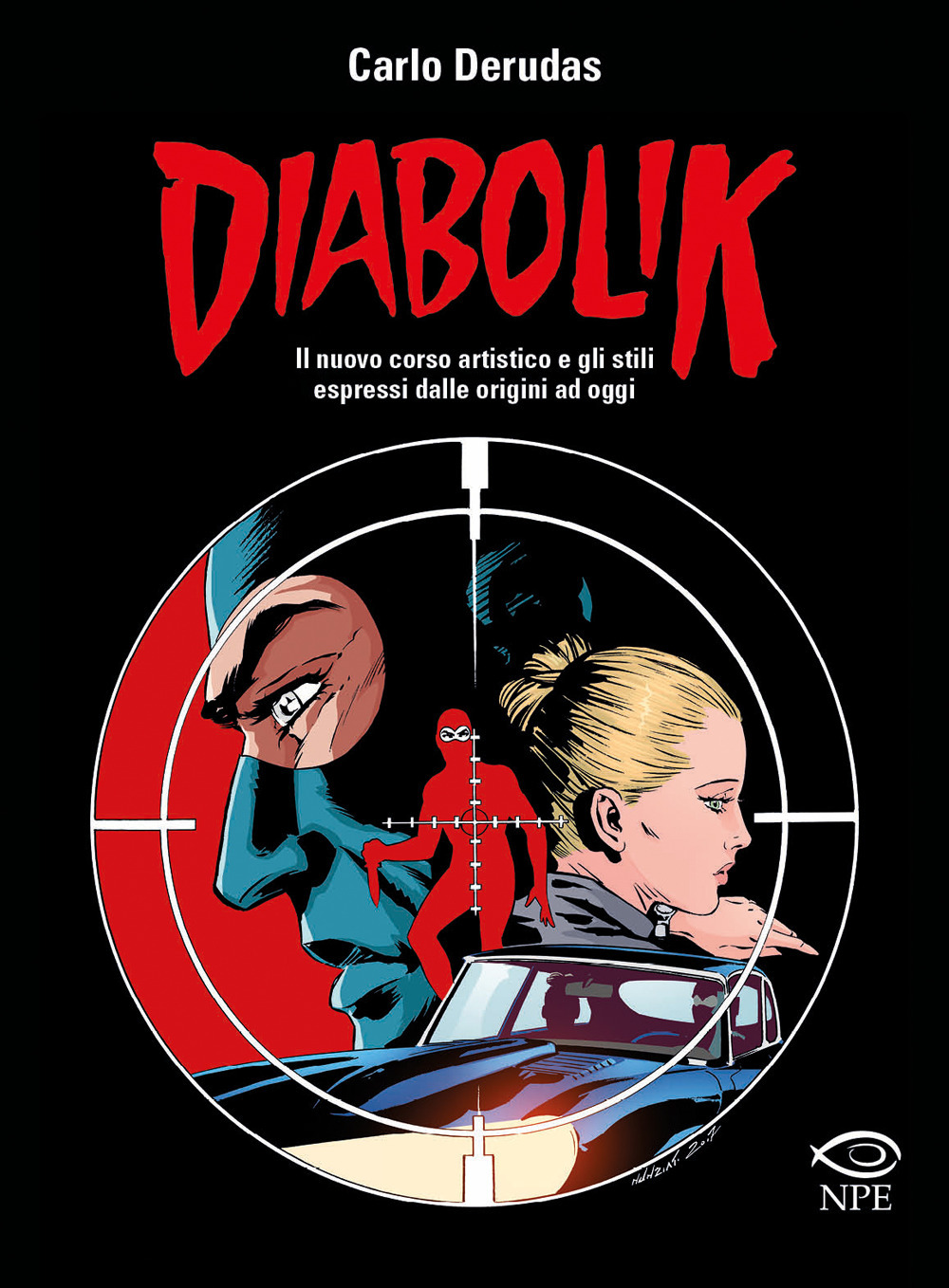 Diabolik. Il nuovo corso artistico e gli stili espressi dalle …