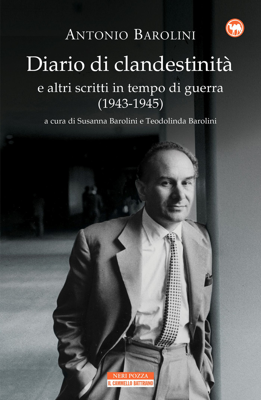 Diario di clandestinità e altri scritti in tempo di guerra …