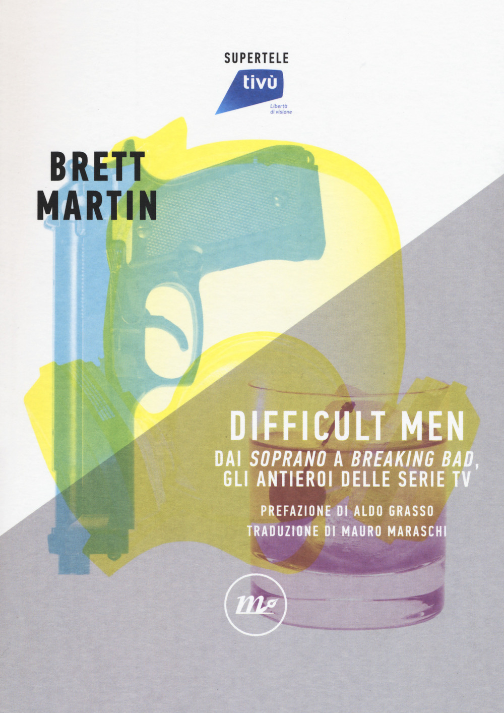 Difficult men. Dai «Soprano» a «Breaking Bad», gli antieroi delle …