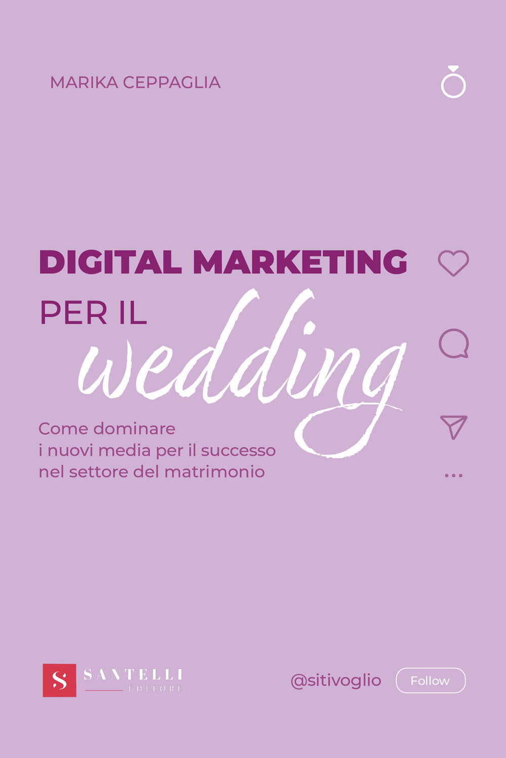Digital Marketing per il wedding. Come dominare i nuovi media …
