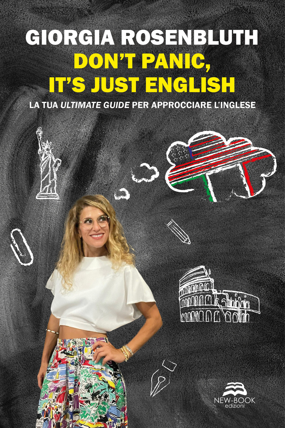 Don't panic, it's just English. La tua ultimate guide per …