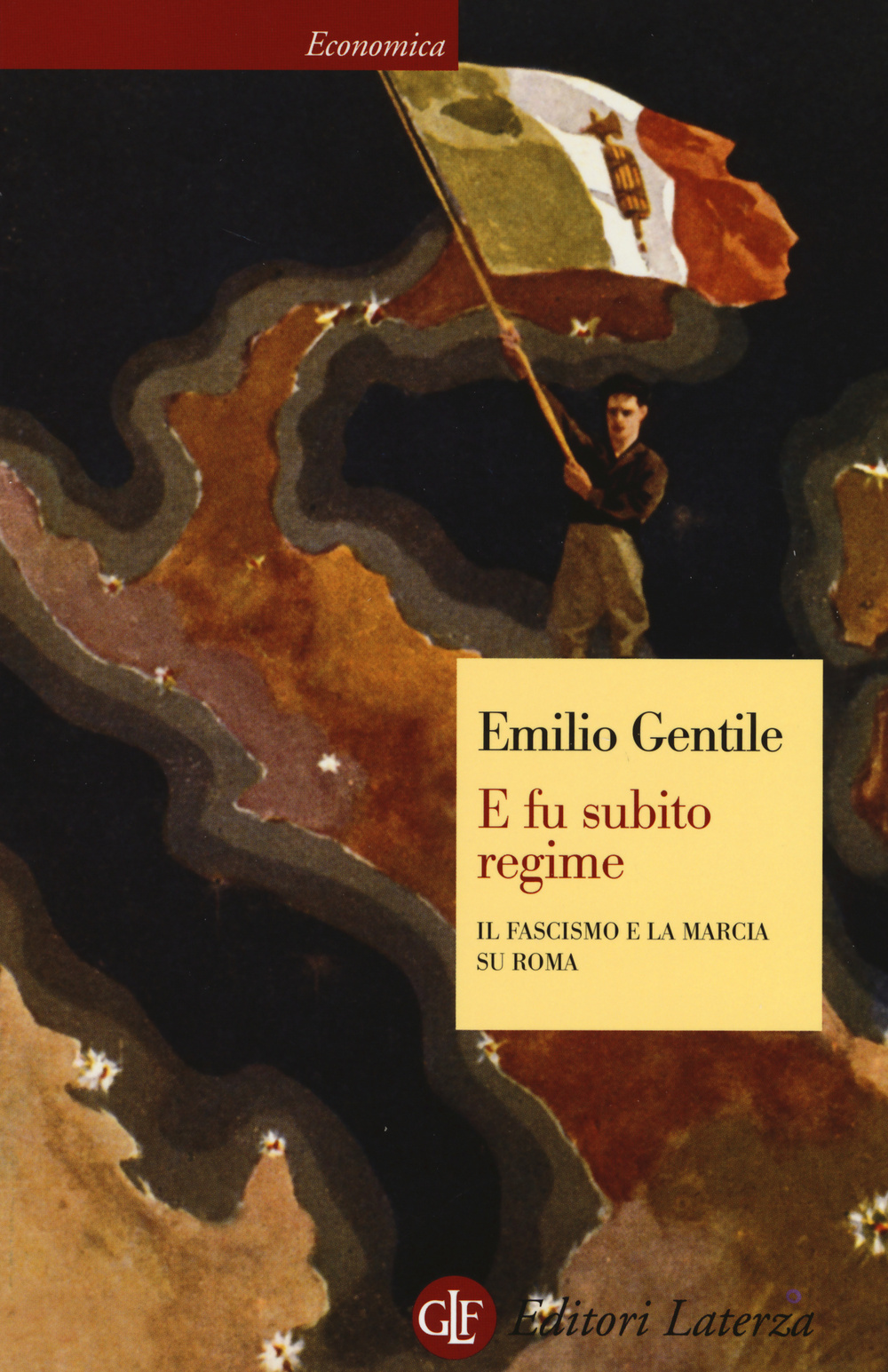 E fu subito regime. Il fascismo e la marcia su …