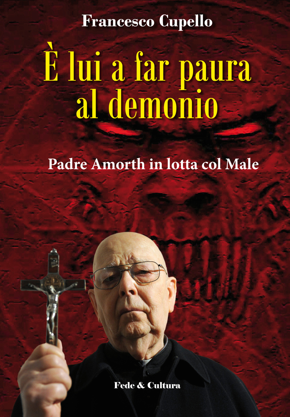 È lui a far paura al demonio. Padre Amorth in …