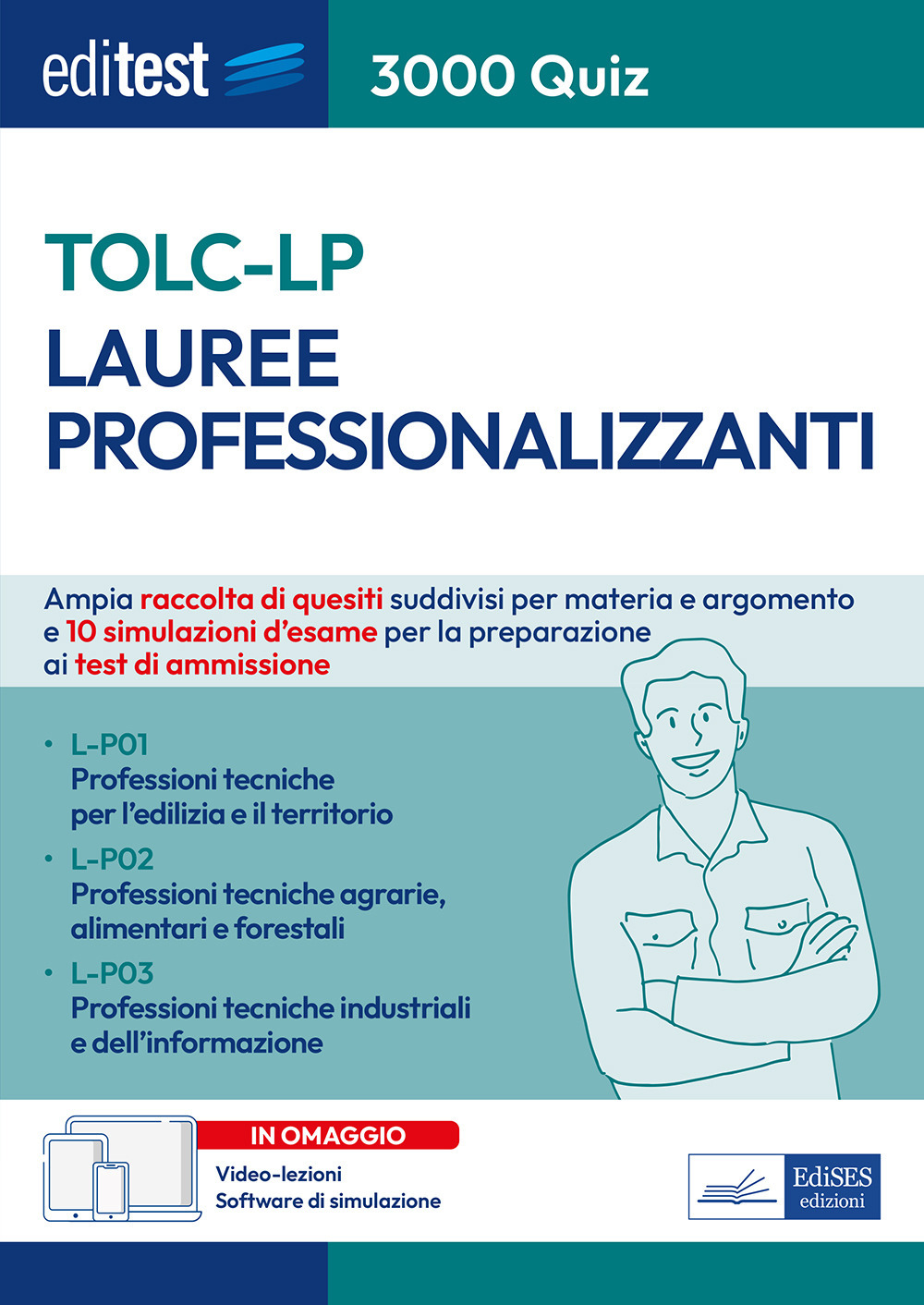 EdiTEST. Lauree professionalizzanti TOLC-LP. 3000 quiz. Raccolta di quesiti suddivisi …