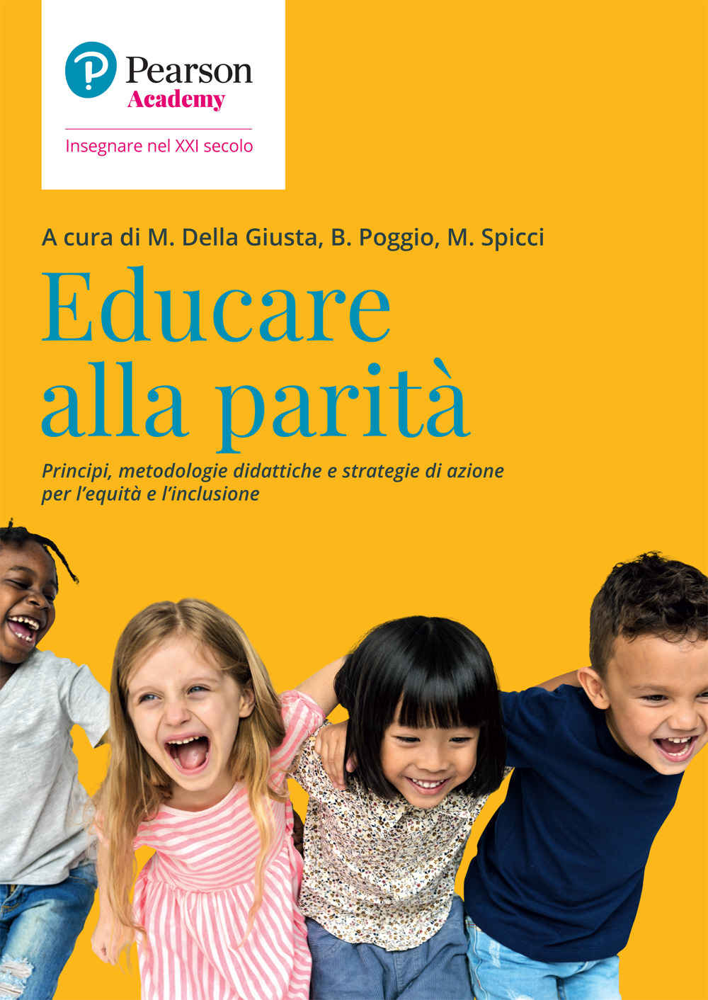 Educare alla parità. Principi, metodologie didattiche e strategie di azione …