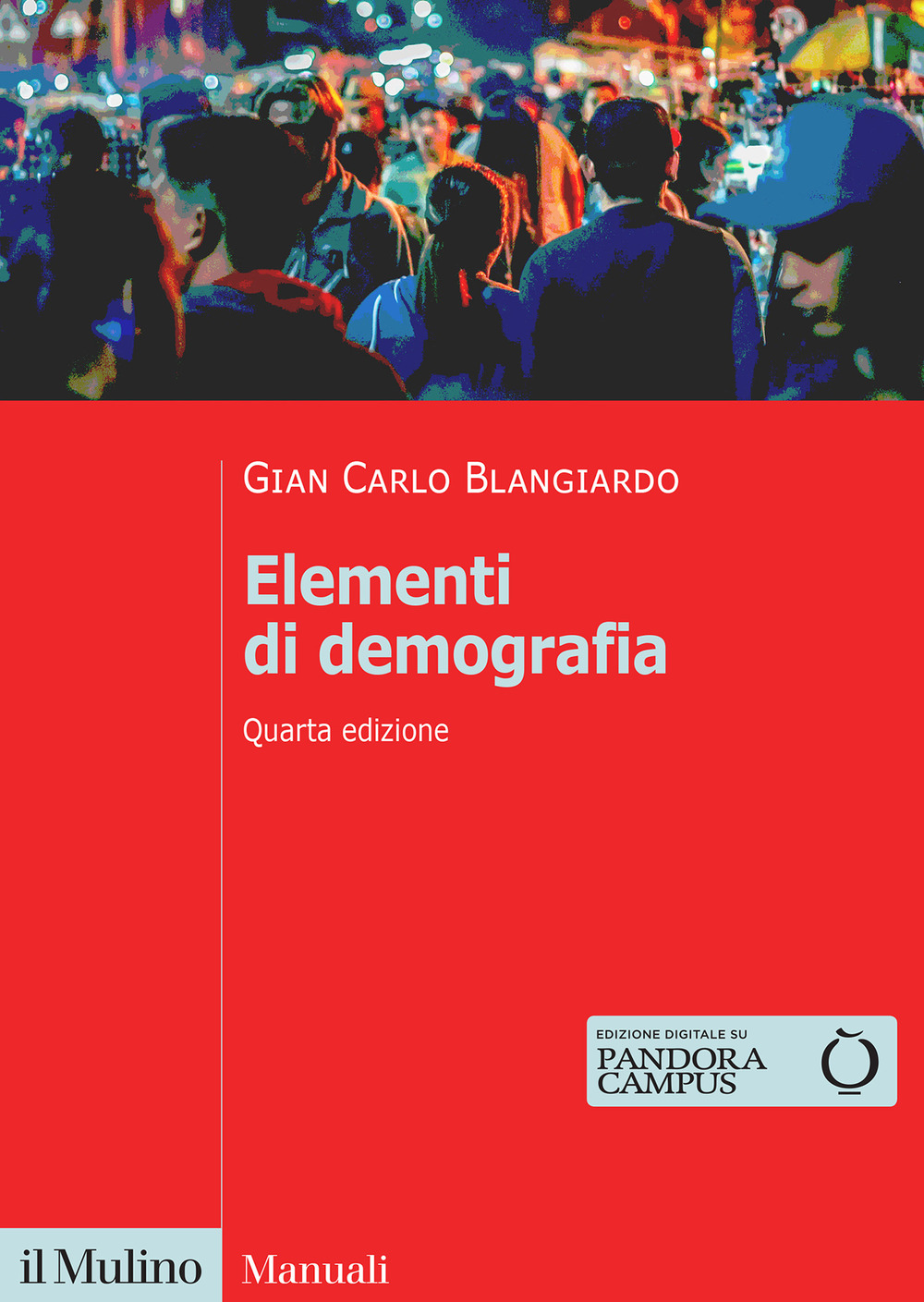 Elementi di demografia. Nuova ediz.