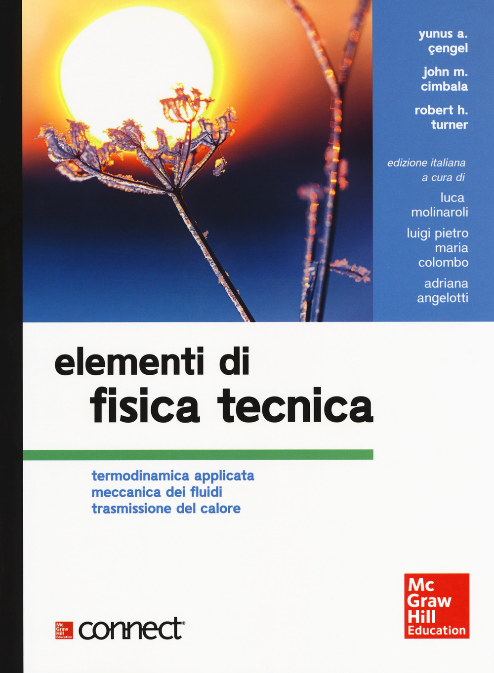 Elementi di fisica tecnica. Termodinamica applicata meccanica dei fluidi trasmissione …