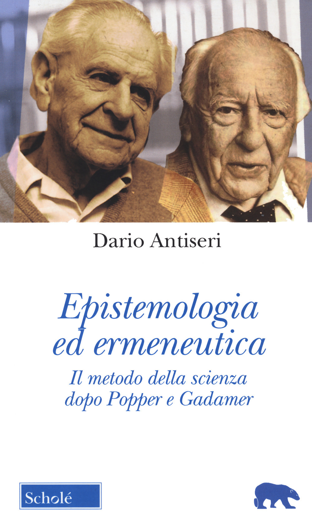 Epistemologia ed ermeneutica. Il metodo della scienza dopo Popper e …