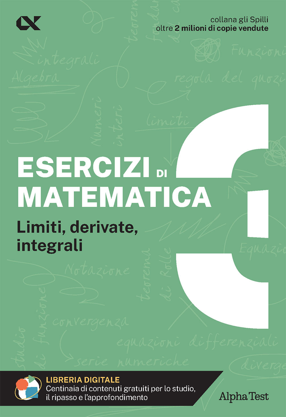 Esercizi di matematica. Con estensioni online. Vol. 3: Limiti, derivate, …