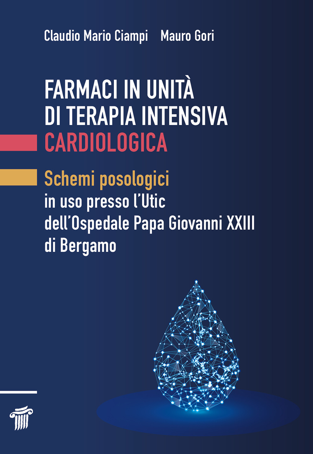 Farmaci in unità di terapia intensiva cardiologica. Schemi posologici in …