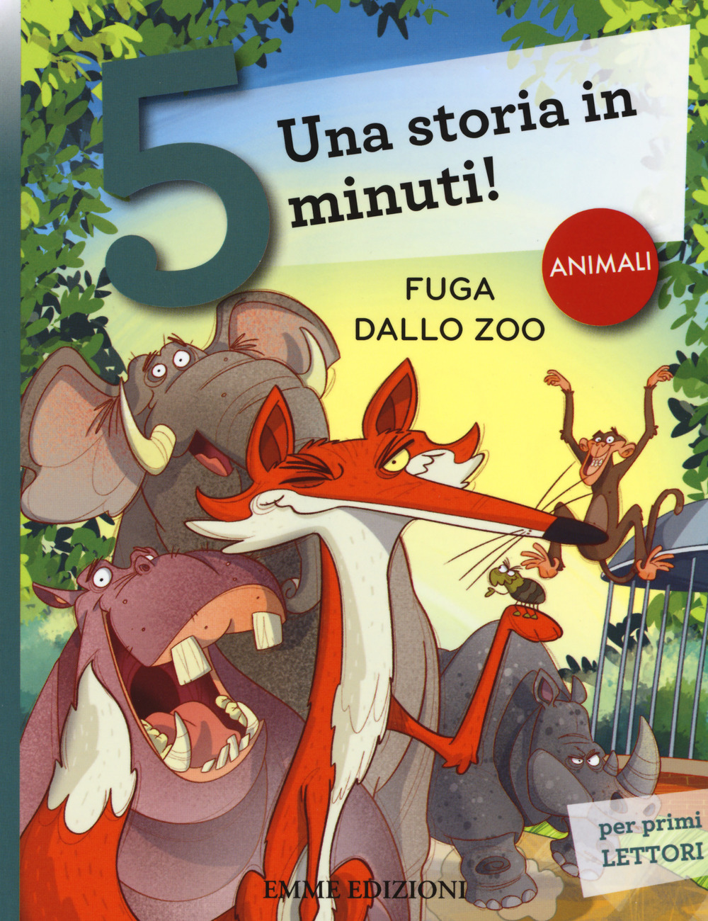 Fuga dallo zoo. Una storia in 5 minuti! Ediz. a …