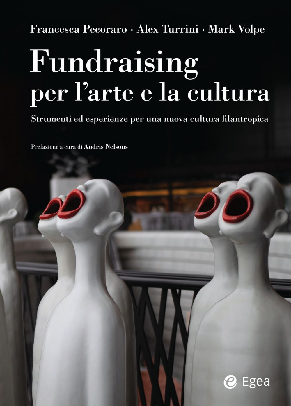 Fundraising per le arti e la cultura. Strumenti ed esperienze …