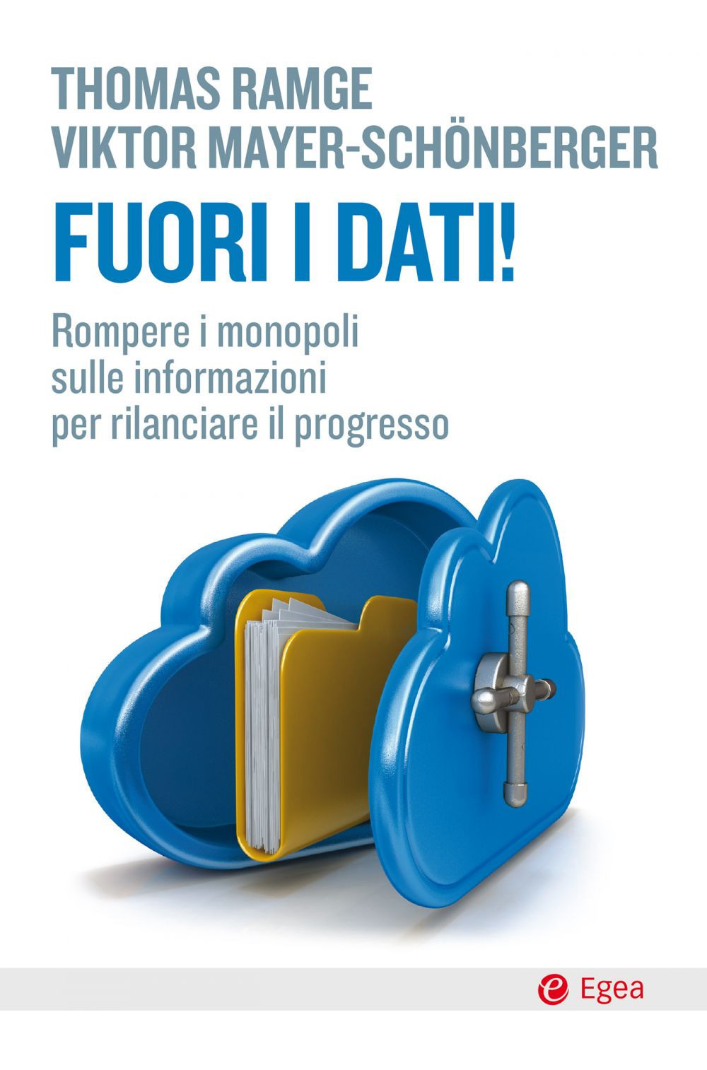 Fuori i dati! Rompere i monopoli sulle informazioni per rilanciare …