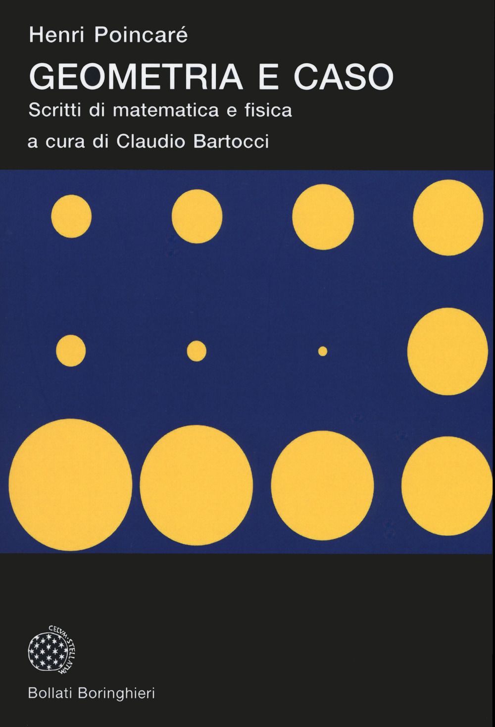 Geometria e caso. Scritti di matematica e fisica. Nuova ediz.