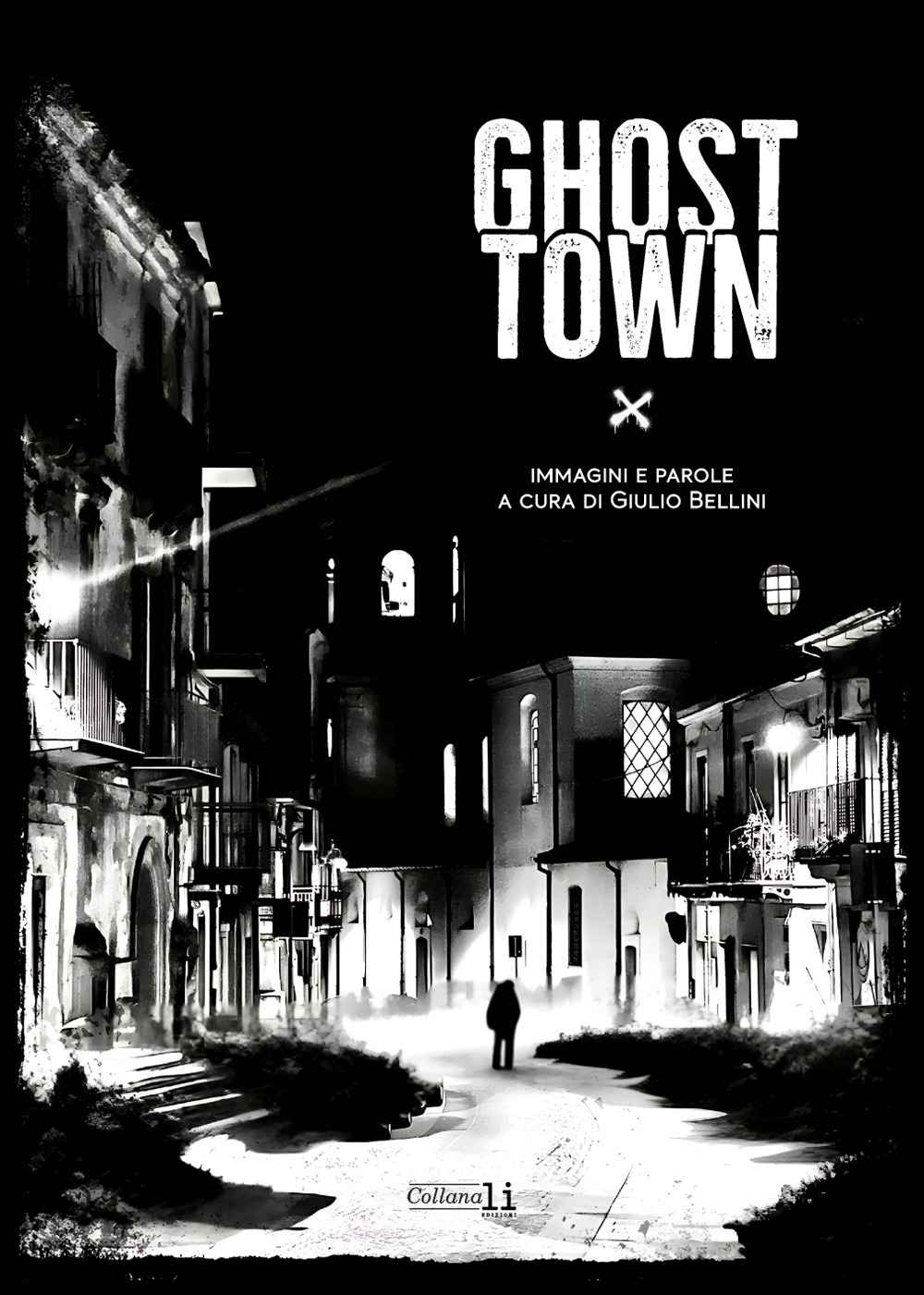 Ghost town. Ediz. italiana e inglese