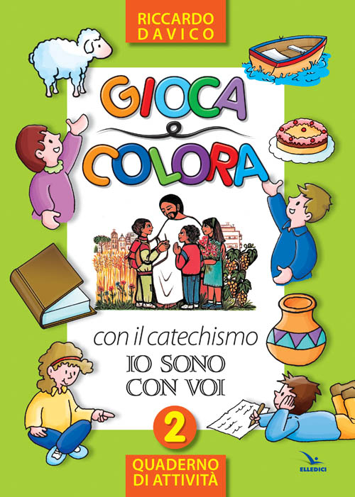 Gioca e colora con il catechismo «Io sono con voi». …