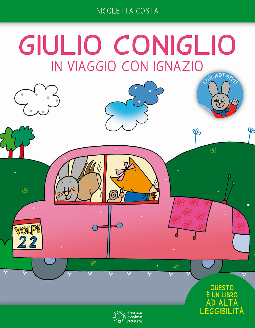 Giulio Coniglio in viaggio con Ignazio. Con adesivi. Ediz. a …