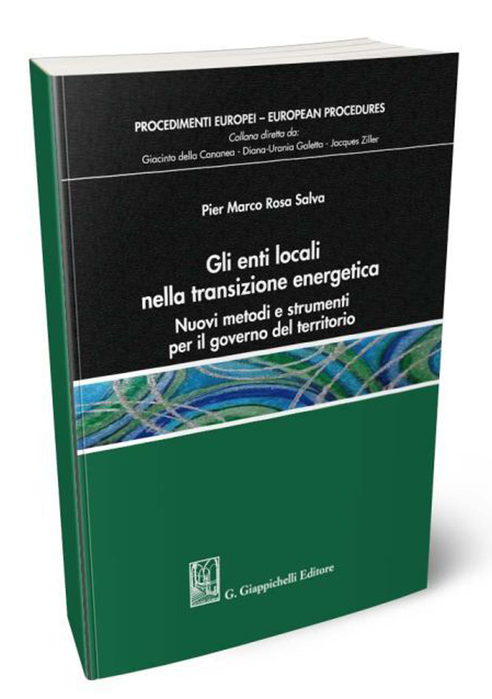 Gli enti locali nella transizione energetica. Nuovi metodi e strumenti …