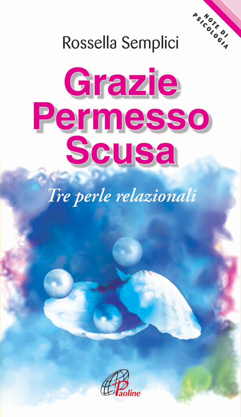 Grazie permesso scusa. Tre perle relazionali