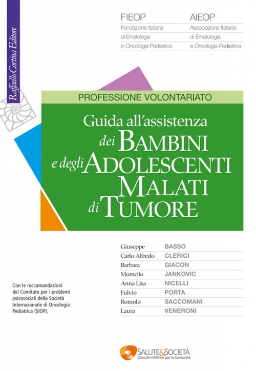 Guida all'assistenza dei bambini e degli adolescenti malati di tumore