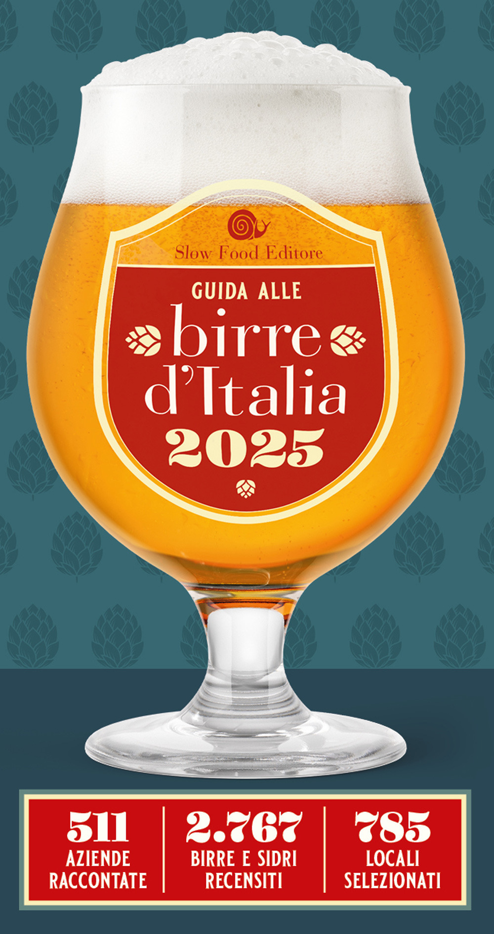 Guida alle birre d'Italia 2025. 511 aziende raccontate. 2767 birre …