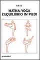 Hatha-yoga: equilibrio in piedi