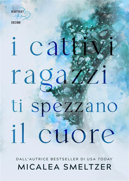 I cattivi ragazzi ti spezzano il cuore. The boys. Vol. …