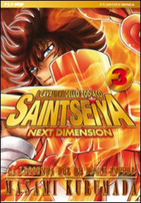 I cavalieri dello zodiaco. Saint Seiya. Next dimension. Vol. 3