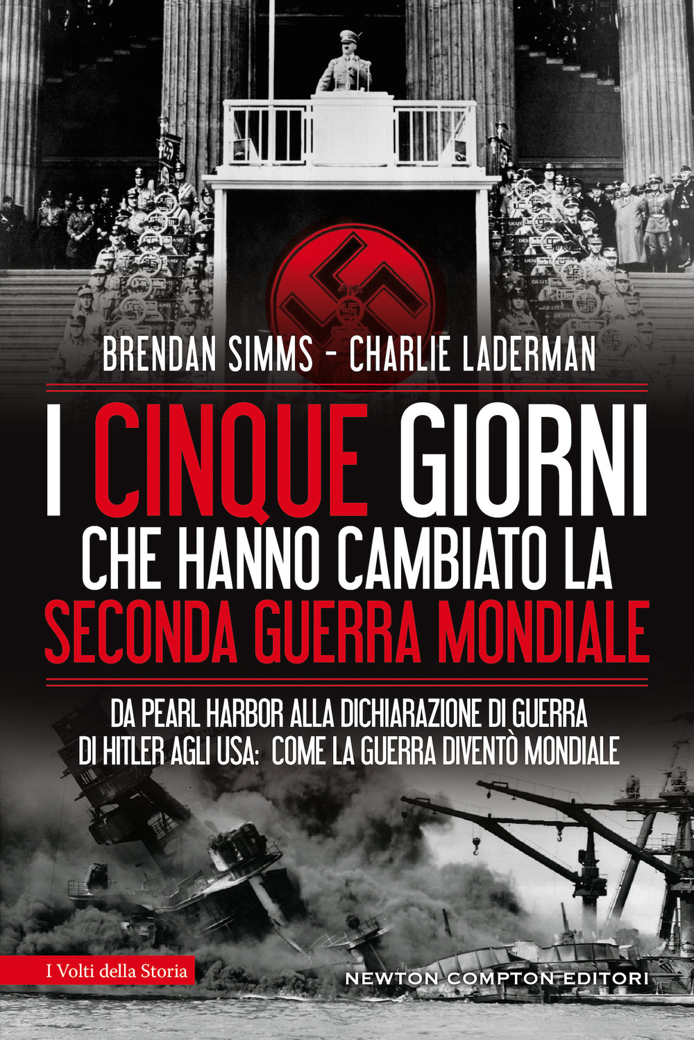 I cinque giorni che hanno cambiato la Seconda guerra mondiale. …