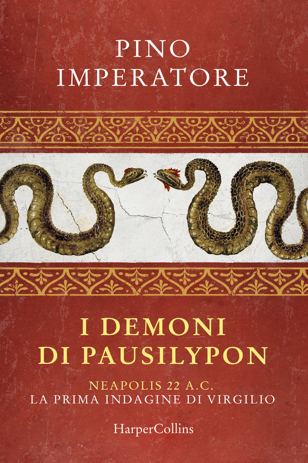 I demoni di Pausilypon. La prima indagine di Publio Virgilio …