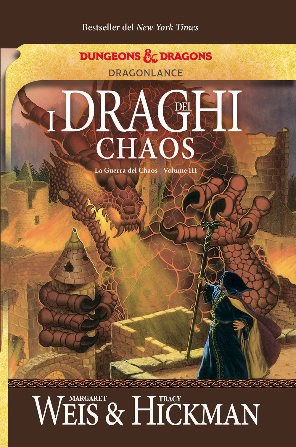 I draghi del Chaos. La guerra del Chaos. DragonLance. Vol. …