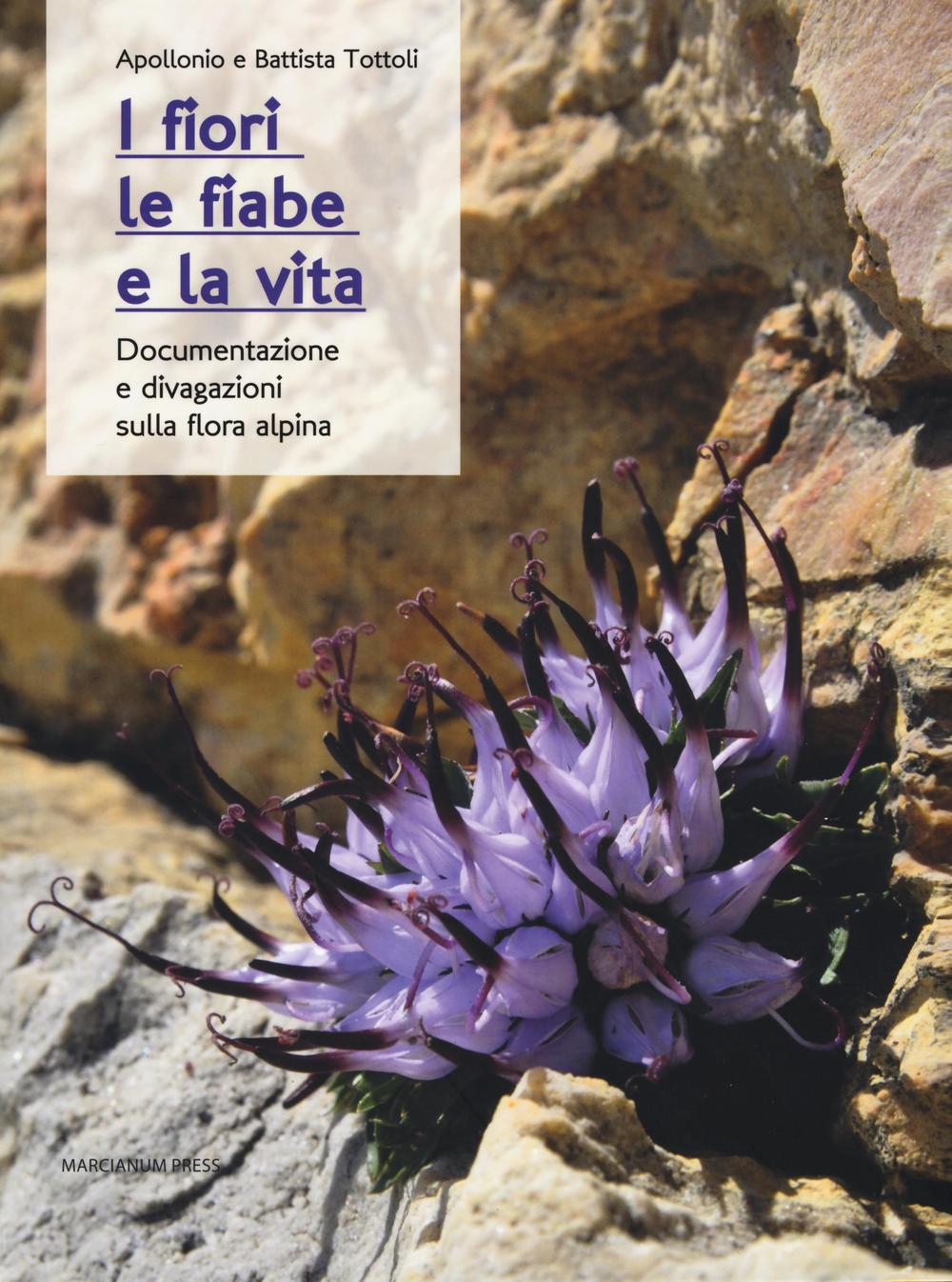 I fiori, le fiabe e la vita. Documentazione e divagazioni …