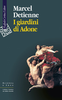 I giardini di Adone. La mitologia dei profumi e degli …