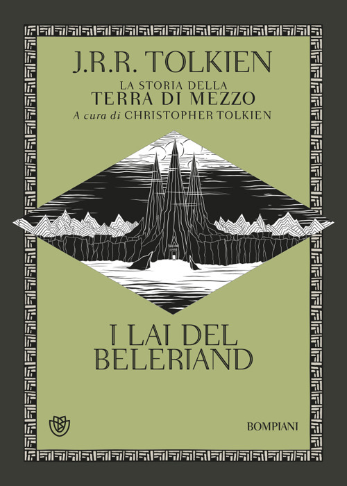 I Lai del Beleriand. La storia della Terra di mezzo. …