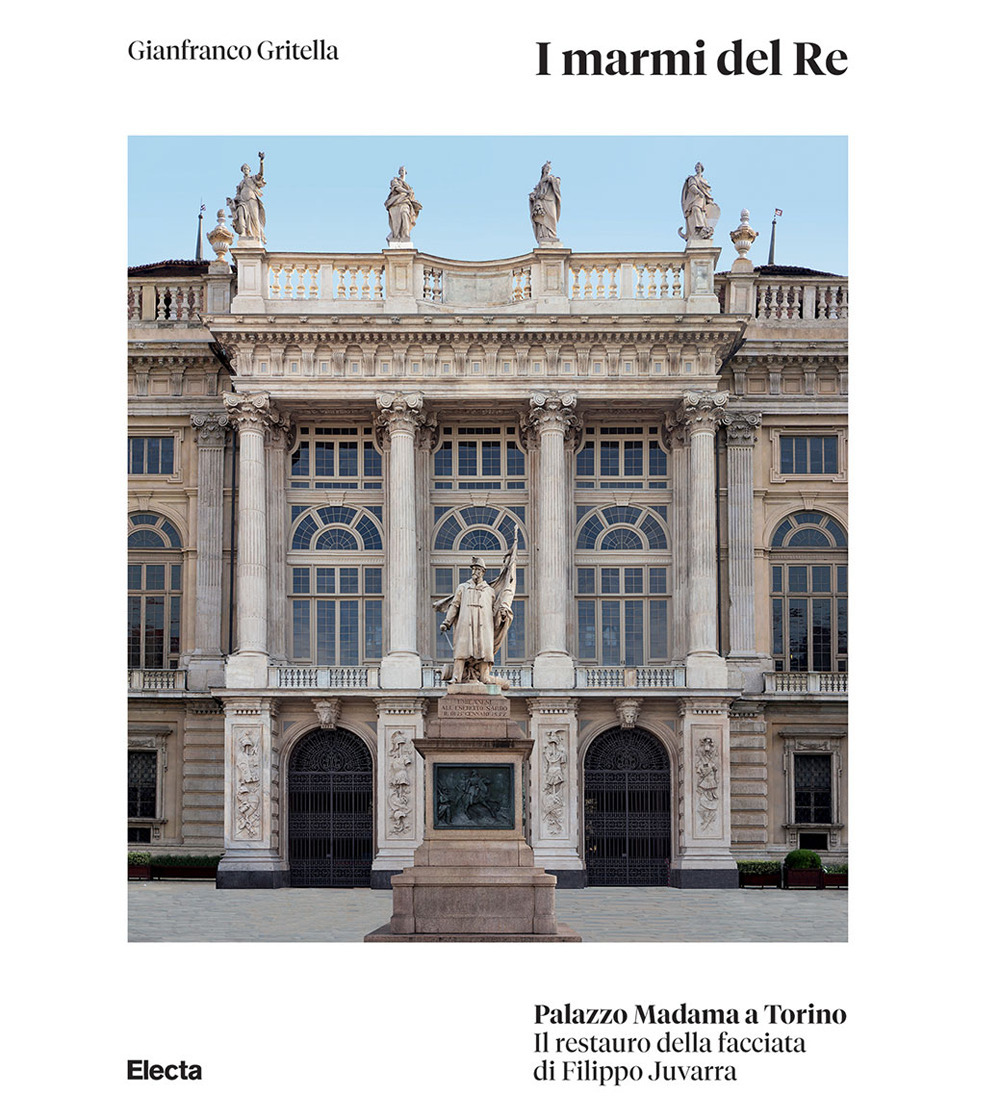 I marmi del Re. Palazzo Madama a Torino. Il restauro …