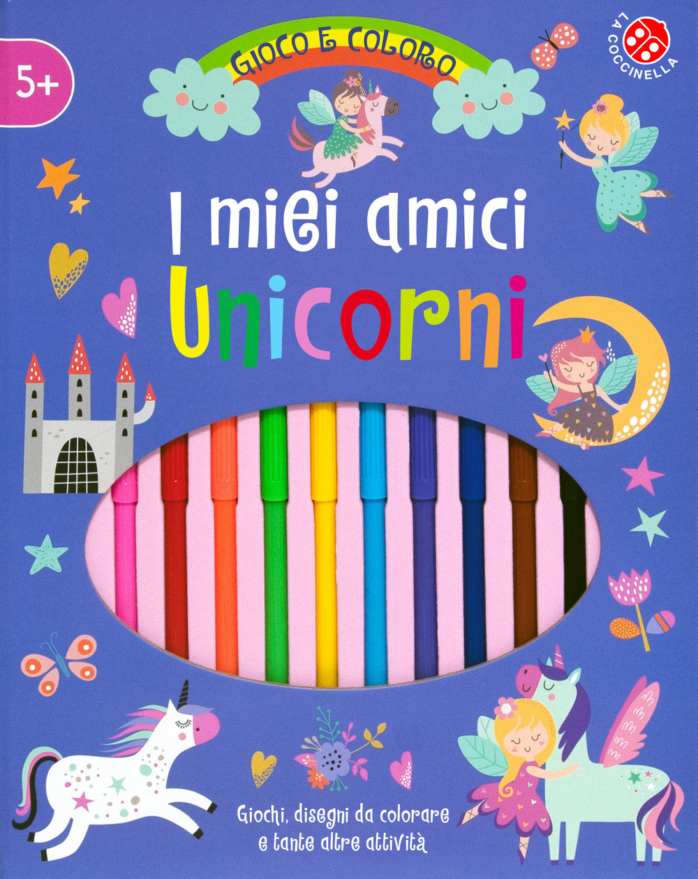 I miei amici unicorni. Gioco e coloro. Ediz. a colori. …
