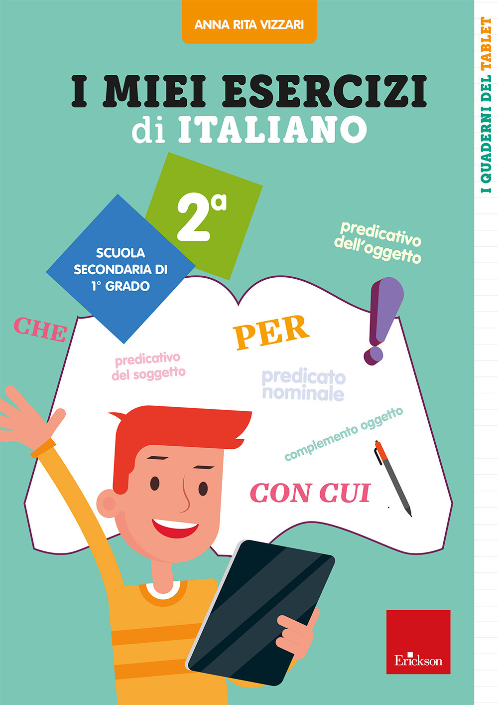 I miei esercizi di italiano. Scuola secondaria di 1º grado. …