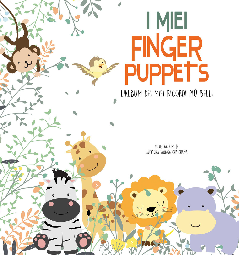 I miei finger puppets. L'album dei miei ricordi più belli. …