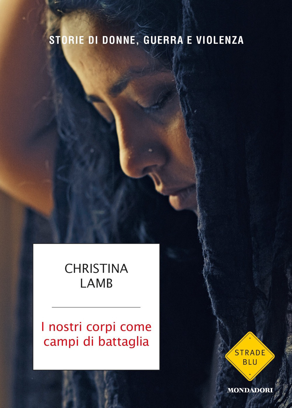I nostri corpi come campi di battaglia. Storie di donne, …