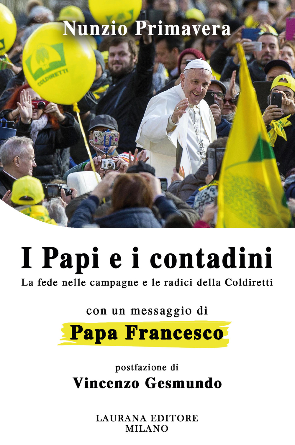 I papi e i contadini. La fede nelle campagne e …