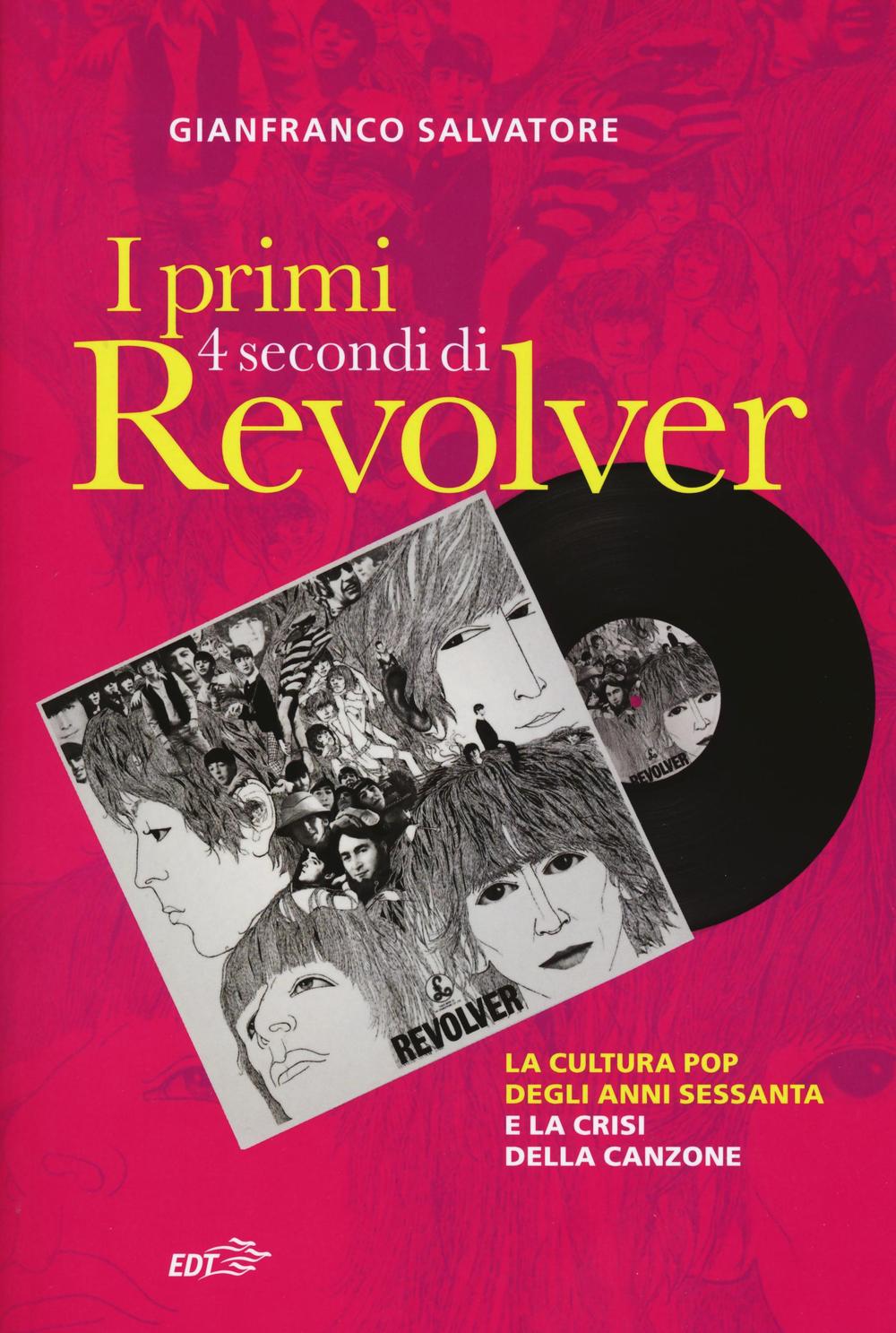 I primi 4 secondi di Revolver. La cultura pop degli …