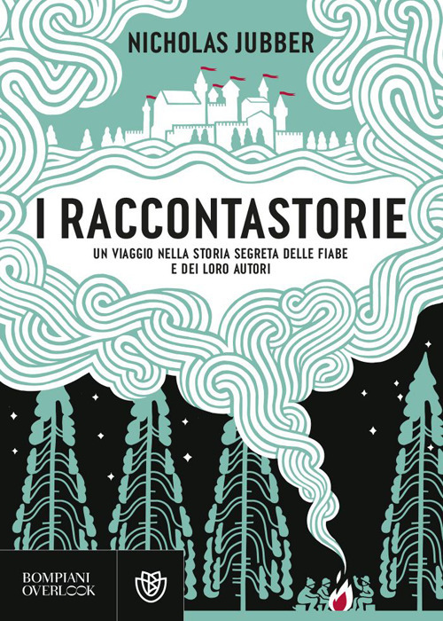 I raccontastorie. Un viaggio nella storia segreta delle fiabe e …