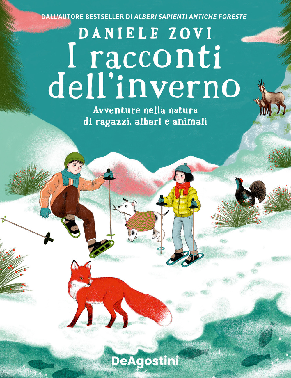 I racconti dell'inverno. Avventure nella natura di ragazzi, alberi e …